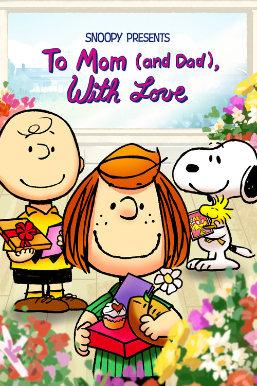 Nonton Snoopy Presents: To Mom (and Dad), with Love 2022 Sub Indo