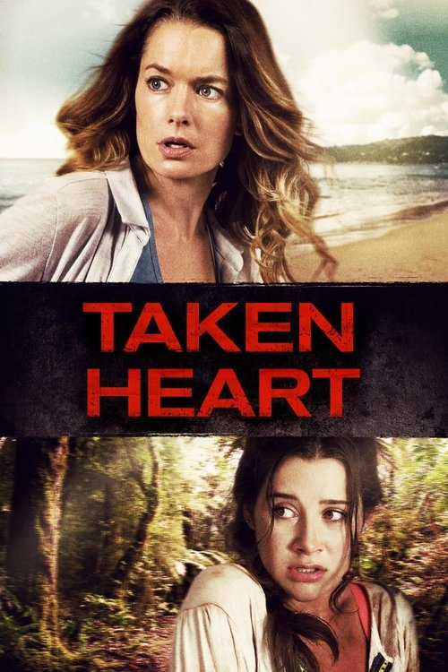 Nonton Taken Heart 2017 Sub Indo
