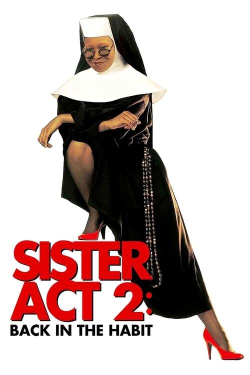 Nonton Sister Act 2: Back in the Habit 1993 Sub Indo