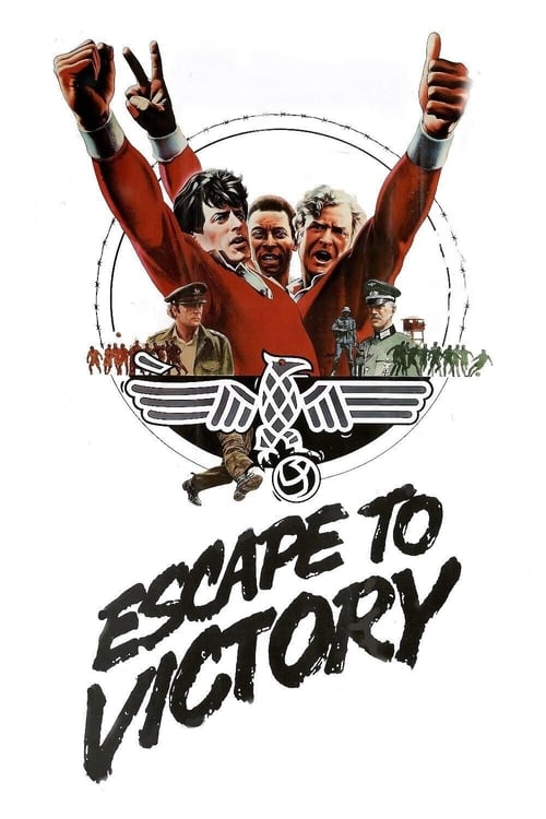 Nonton Escape to Victory 1981 Sub Indo