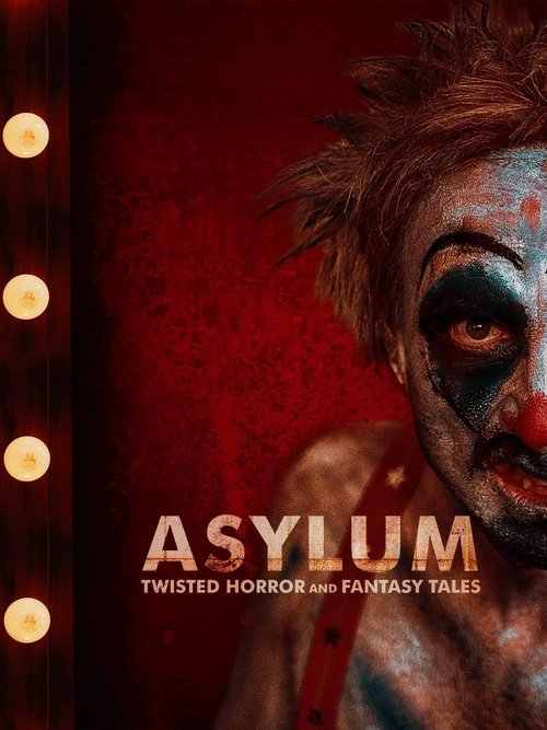 Nonton Asylum: Twisted Horror and Fantasy Tales 2020 Sub Indo