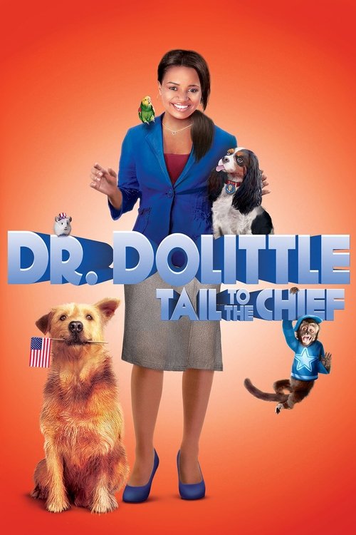 Nonton Dr. Dolittle: Tail to the Chief 2008 Sub Indo