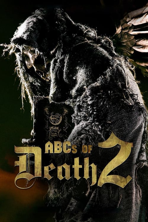 Nonton ABCs of Death 2 2014 Sub Indo