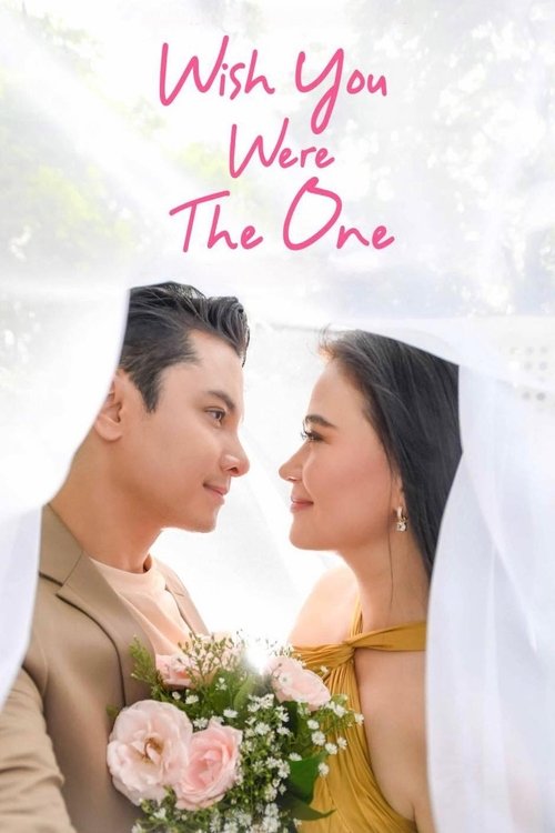 Nonton Wish You Were The One 2023 Sub Indo