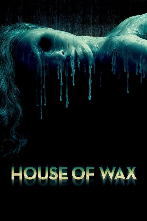 Nonton House of Wax 2005 Sub Indo