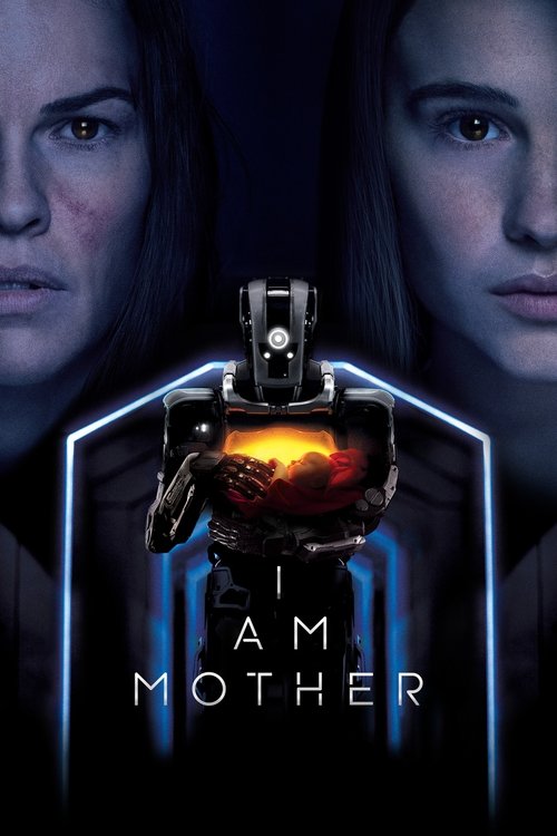 Nonton I Am Mother 2019 Sub Indo