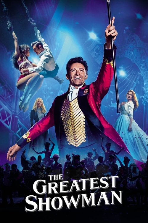 Nonton The Greatest Showman 2017 Sub Indo