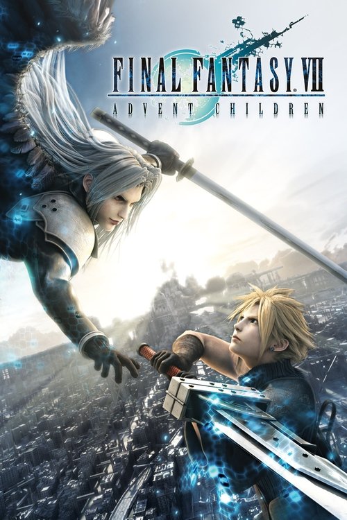 Nonton Final Fantasy VII: Advent Children 2005 Sub Indo