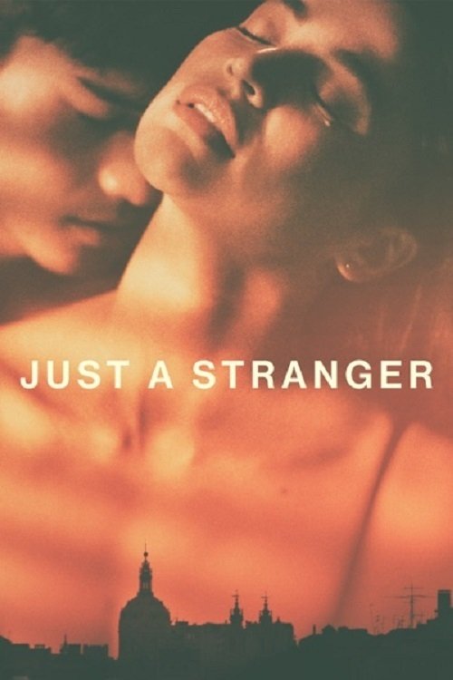 Nonton Just a Stranger 2019 Sub Indo