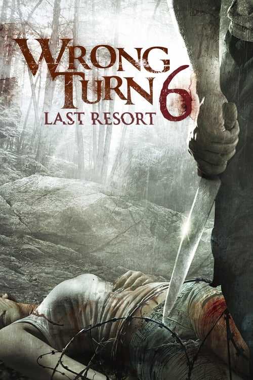 Nonton Wrong Turn 6: Last Resort 2014 Sub Indo