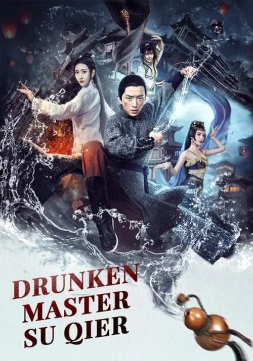 Nonton Drunken Master Su Qier 2021 Sub Indo