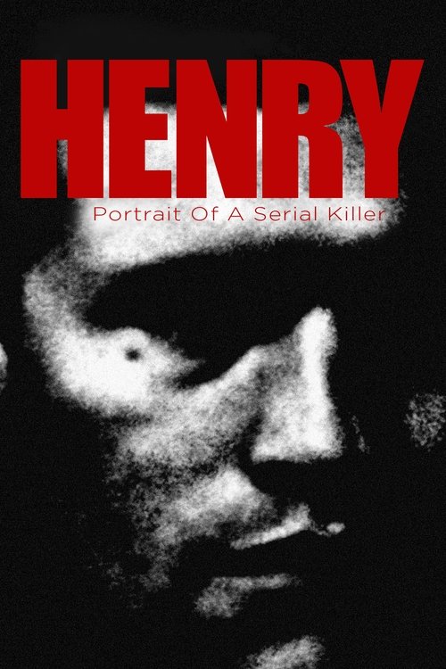 Nonton Henry: Portrait of a Serial Killer 1986 Sub Indo