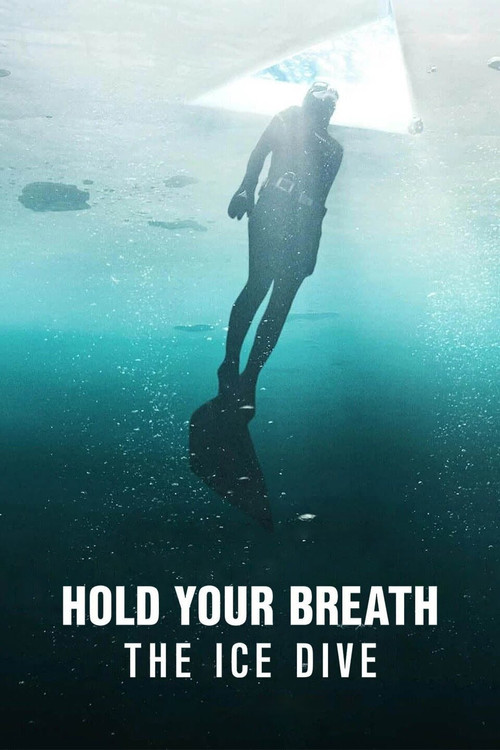 Nonton Hold Your Breath: The Ice Dive 2022 Sub Indo