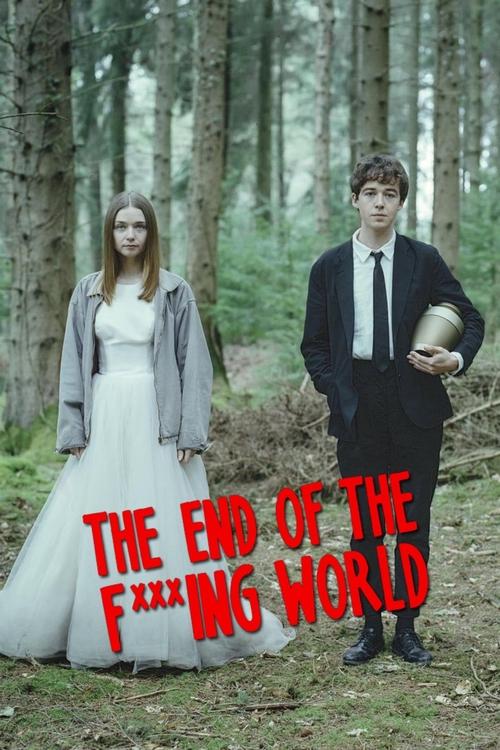 Nonton The End of the F***ing World 2017 Sub Indo