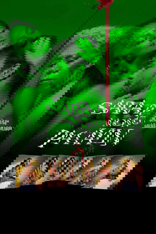 Nonton Sarap Mong Patayin 2021 Sub Indo
