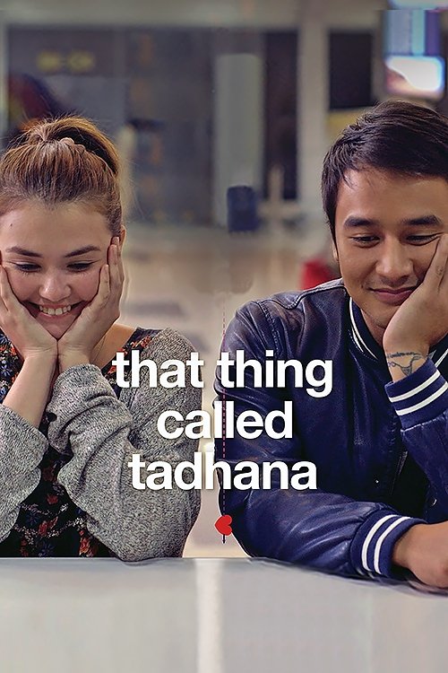 Nonton That Thing Called Tadhana 2015 Sub Indo