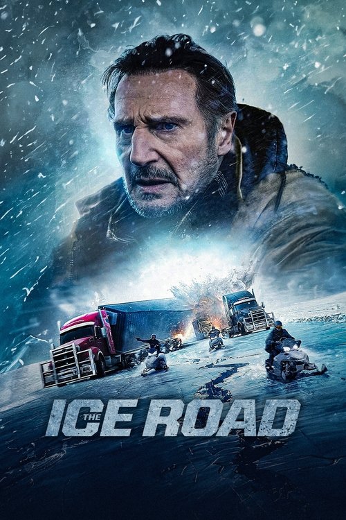 Nonton The Ice Road 2021 Sub Indo