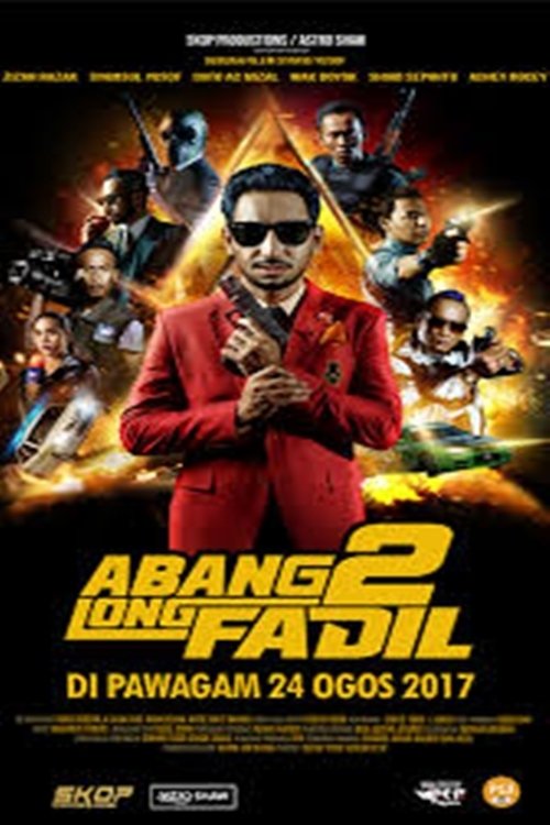 Nonton Abang Long Fadil 2 2017 Sub Indo
