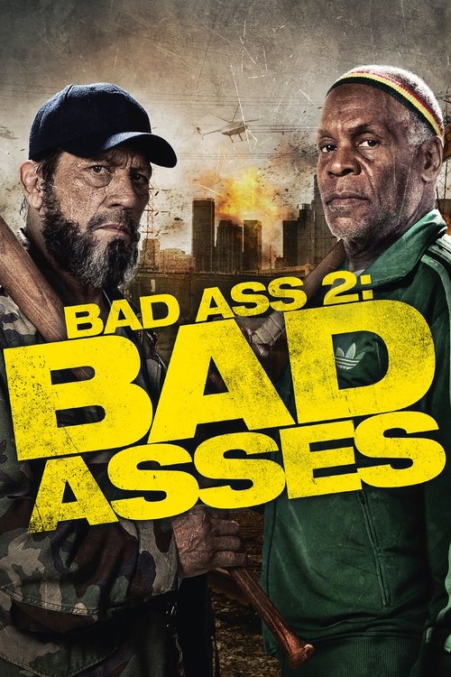 Nonton Bad Ass 2: Bad Asses 2014 Sub Indo