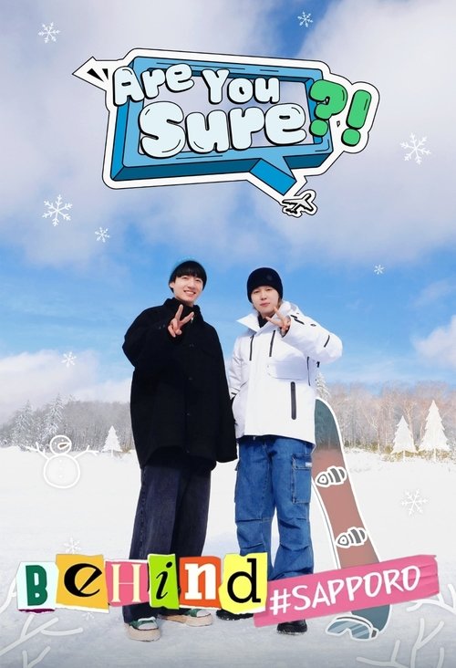 Nonton Are You Sure?! Behind 2024 Sub Indo