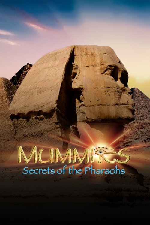 Nonton Mummies: Secrets of the Pharaohs 2007 Sub Indo