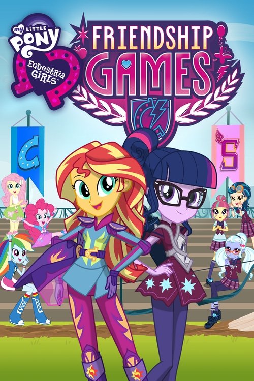 Nonton My Little Pony: Equestria Girls - Friendship Games 2015 Sub Indo