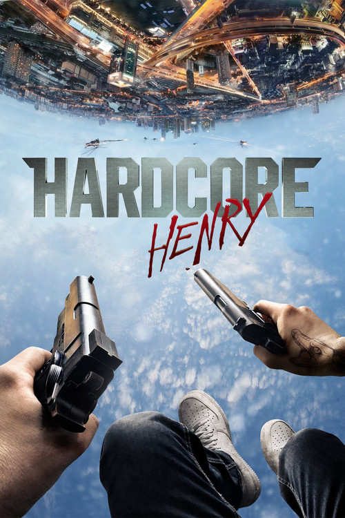 Nonton Hardcore Henry 2015 Sub Indo