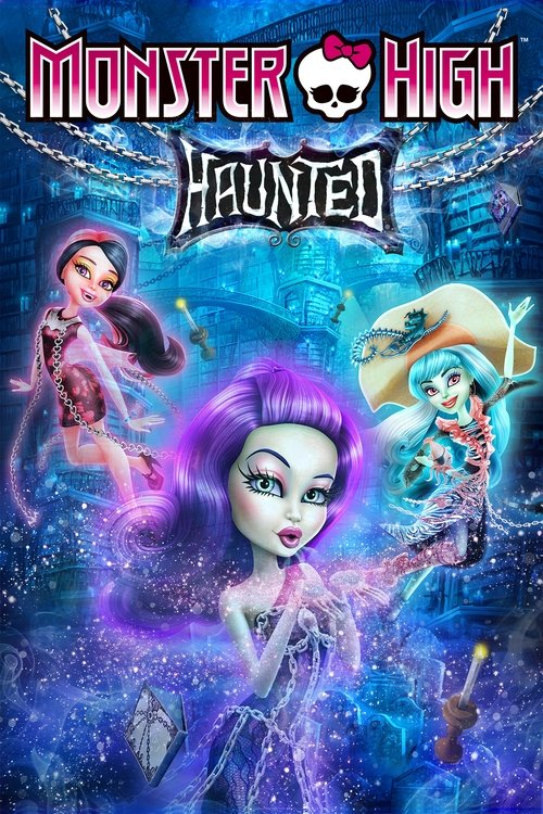 Nonton Monster High: Haunted 2015 Sub Indo