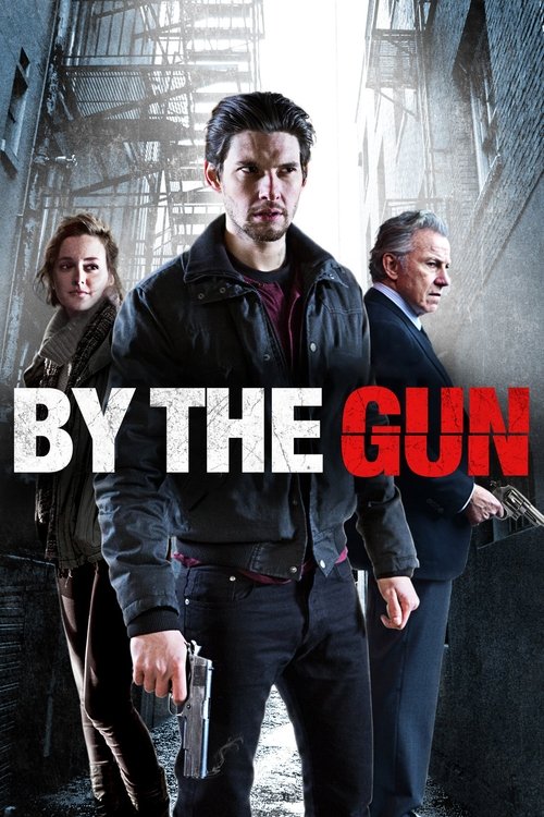 Nonton By the Gun 2014 Sub Indo