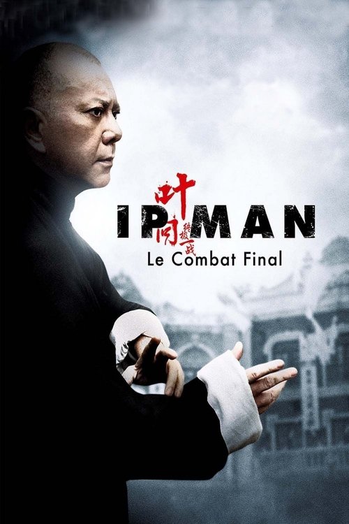 Nonton Ip Man: The Final Fight 2013 Sub Indo