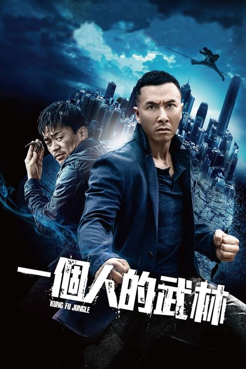 Nonton Kung Fu Jungle 2014 Sub Indo