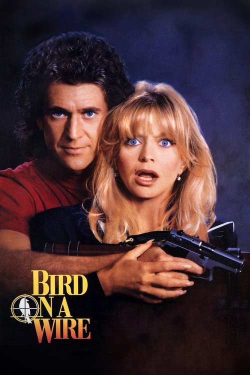 Nonton Bird on a Wire 1990 Sub Indo
