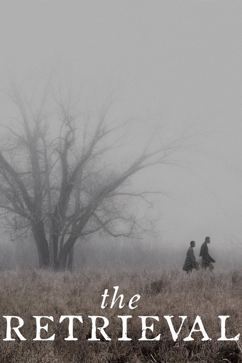 Nonton The Retrieval 2013 Sub Indo