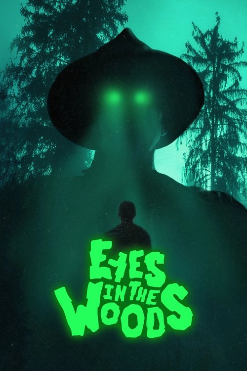 Nonton Eyes In The Woods 2025 Sub Indo