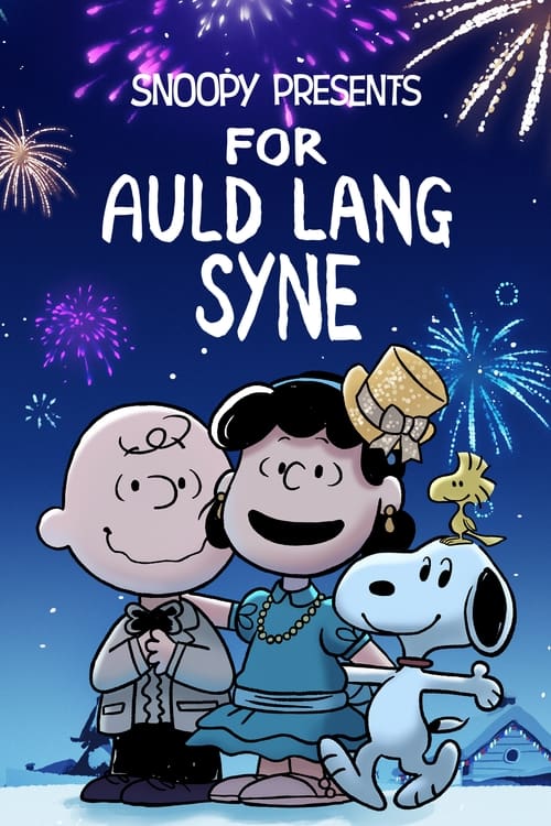 Nonton Snoopy Presents: For Auld Lang Syne 2021 Sub Indo