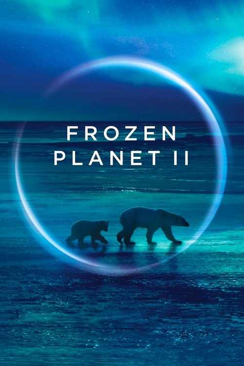 Nonton Frozen Planet II 2022 Sub Indo