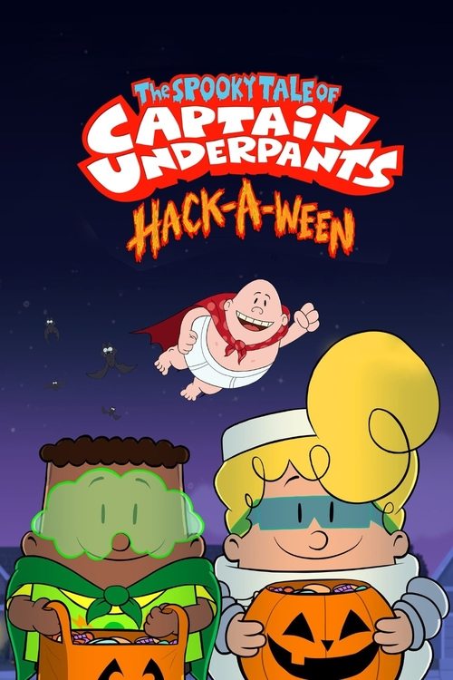 Nonton The Spooky Tale of Captain Underpants Hack-a-ween 2019 Sub Indo