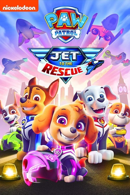 Nonton PAW Patrol: Jet to the Rescue 2020 Sub Indo