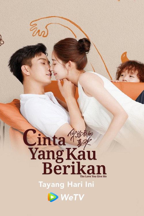 Nonton The Love You Give Me 2023 Sub Indo