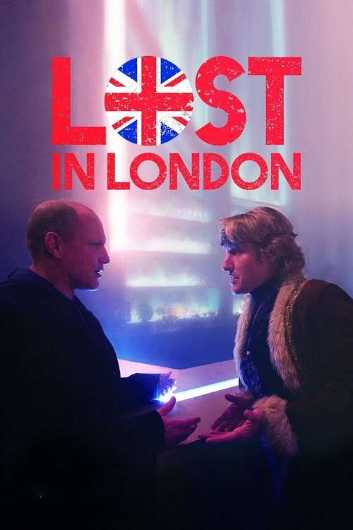 Nonton Lost in London 2017 Sub Indo