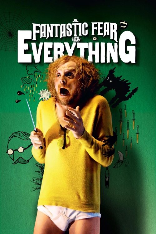 Nonton A Fantastic Fear of Everything 2012 Sub Indo