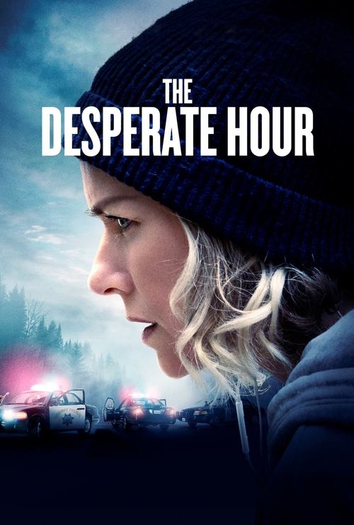 Nonton The Desperate Hour 2022 Sub Indo