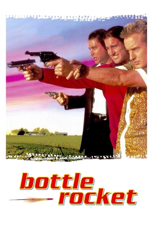 Nonton Bottle Rocket 1996 Sub Indo