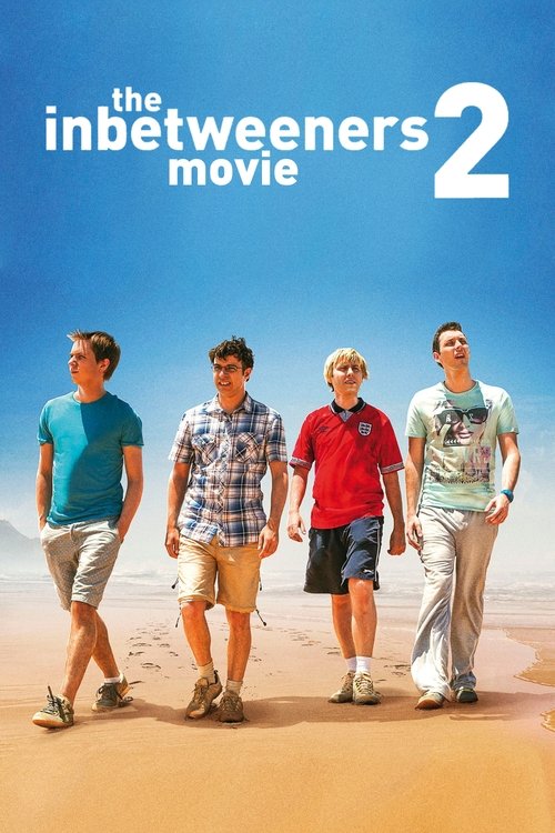 Nonton The Inbetweeners 2 2014 Sub Indo