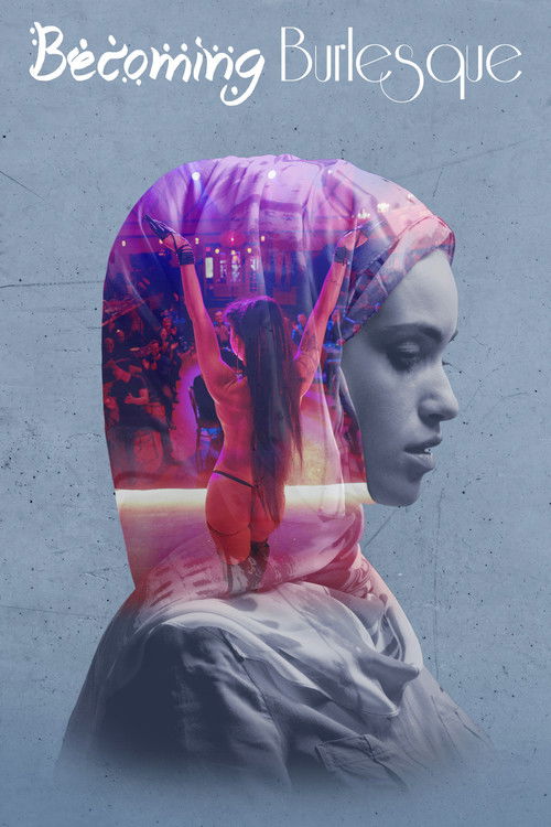 Nonton Becoming Burlesque 2019 Sub Indo