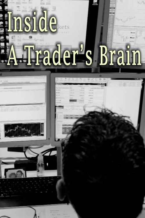 Nonton Inside A Trader's Brain 2015 Sub Indo